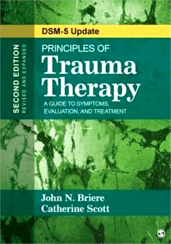 Principles of Trauma Therapy : A Guide to Symptoms, Evaluation, and Treatment